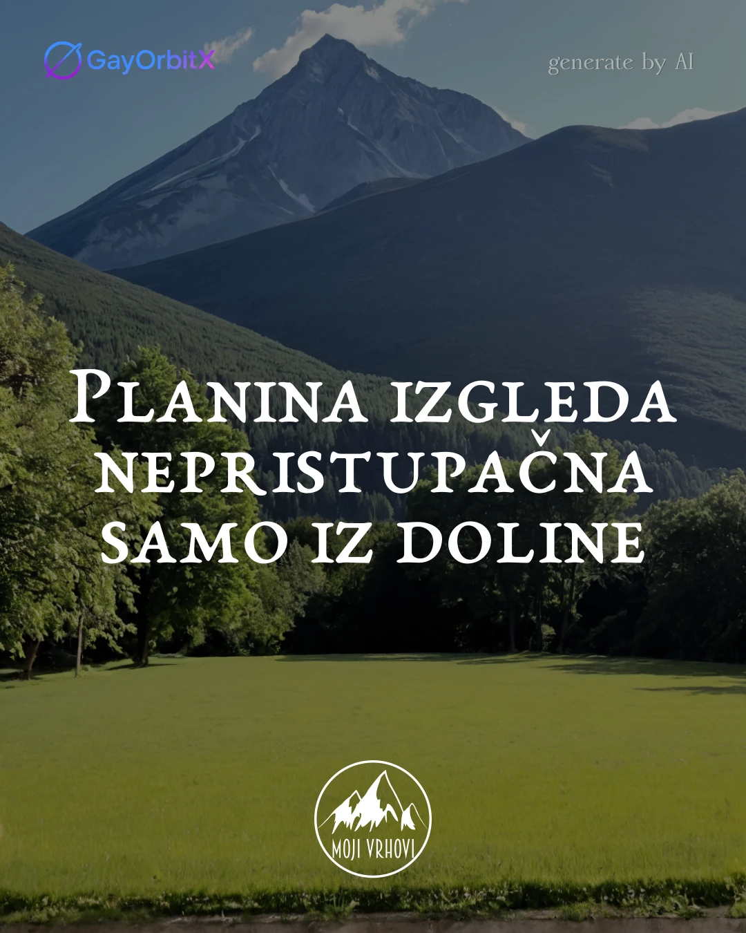 Planina izgleda nepristupačna samo iz doline