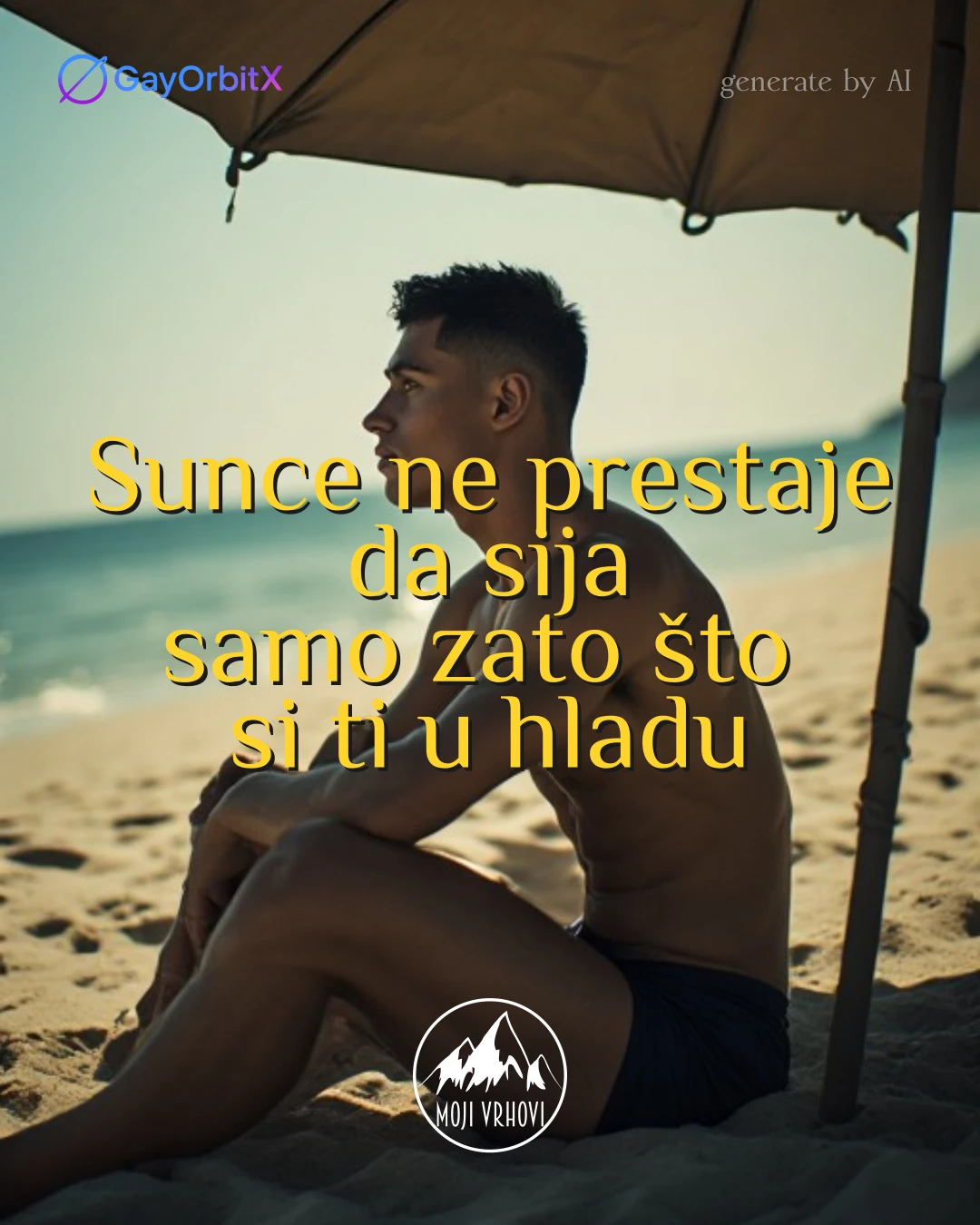 Sunce ne prestaje da sija samo zato što si ti u hladu
