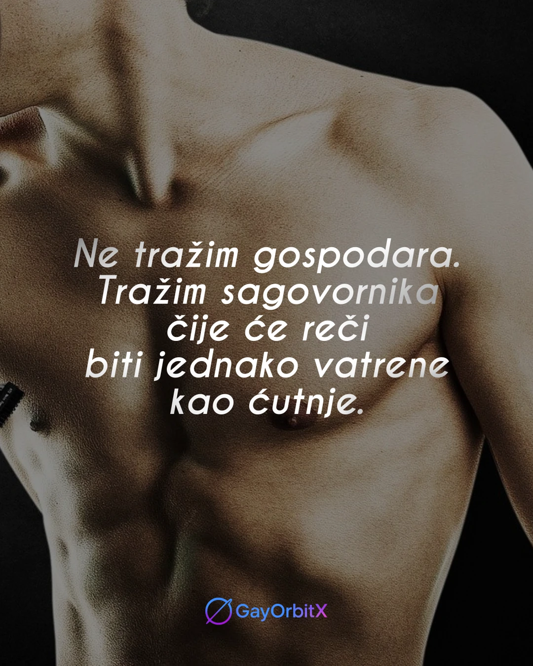 Ne tražim gospodara. Tražim sagovornika čije će reči biti jednako vatrene kao ćutnje.